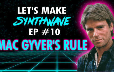 Let's Make Synthwave Episode 10