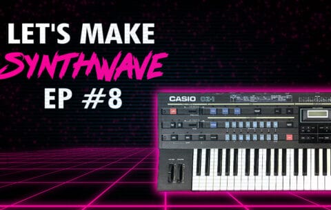 Let's Make Synthwave EP 8