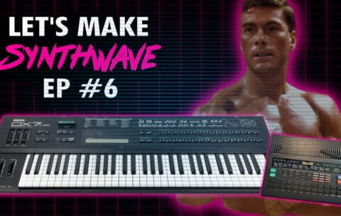 Let's Make Synthwave EP 6
