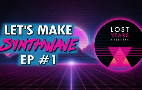 Let's Make Synthwave Lost Years