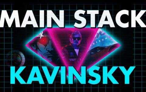Main Stack Kavinsky